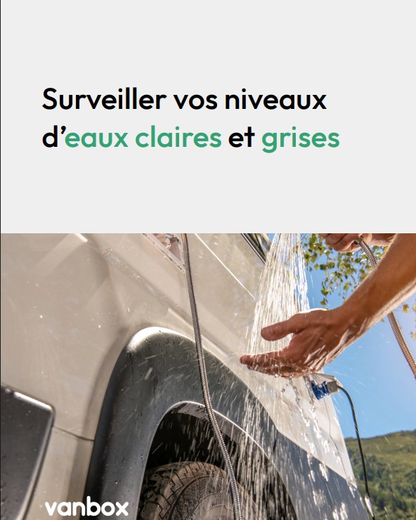 Vanbox - Niveaux d'eaux claires et grises